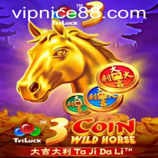 Discover the Thrilling World of 3CoinWildHorse and the Excitement of Nice88
