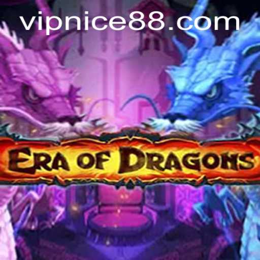Experience Epic Adventures in EraOfDragons with Nice88