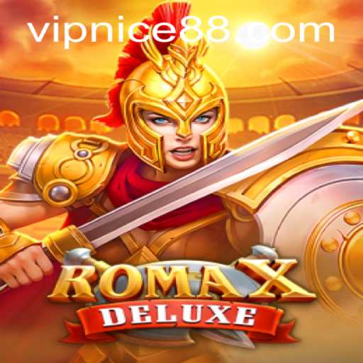 Explore the Thrilling World of RomaXDeluxe with Nice88